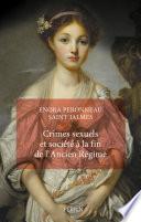 Crimes sexuels et société à la fin de l'Ancien Régime