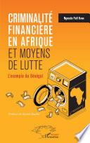 Criminalité financière en Afrique et moyens de lutte