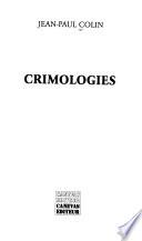 Crimologies