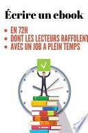 crire Un Ebook En 72h