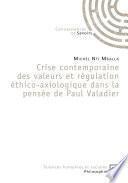 Crise contemporaine des valeurs et régulation éthico-axiologique dans la pensée