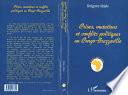 Crises, Mutations et Conflits Politiques au Congo-Brazzaville