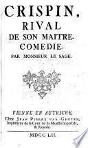 Crispin, Rival de son maitre. Comedie