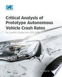 Critical Analysis of Prototype Autonomous Vehicle Crash Rates