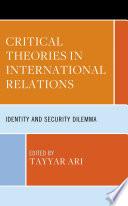 Critical Theories in International Relations