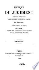 Critique du jugement, suivie des Observations sur le sentiment du beau et du sublime, tr. par J. Barni