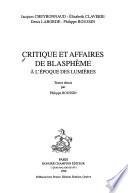 Critique et affaires de blasphème à l'époque des Lumières