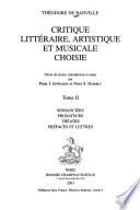 Critique littéraire, artistique et musicale choisie: Romanciers. Prosateurs. Théâtre. Préfaces et lettres