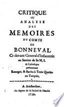 Critique ou analyse des Mémoires du comte de Bonneval, ci-devant général d'infanterie au service de Sa M.I. et Catholique, présentement renégat, et Bacha à Trois Queües en Turquie