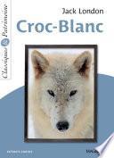 Croc-Blanc - Classiques et Patrimoine