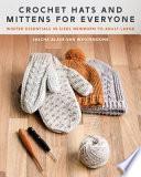 Crochet Hats and Mittens for Everyone