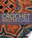 Crochet Master Class