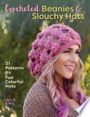 Crocheted Beanies & Slouchy Hats