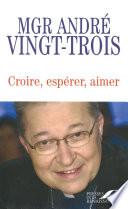 Croire, espérer, aimer