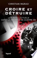 Croire et détruire