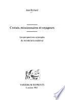 Croisés, missionnaires et voyageurs