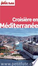Croisière en Méditerranée 2012 Petit Futé