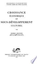 Croissance économique et sous-développement culturel
