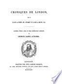 Croniques de London, depuis l'an 44 Hen. III jusqu' à l'an 17 Edw. III
