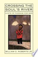Crossing the Soul's River