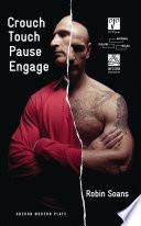 Crouch Touch Pause Engage