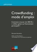 Crowdfunding : mode d'emploi