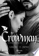 Crowman - 1 - Embrasement