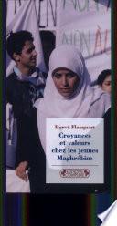 Croyances et valeurs chez les jeunes Maghrébins