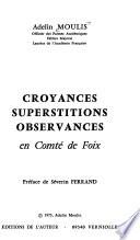 Croyances, superstitions, observances en Comté de Foix