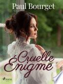 Cruelle Énigme