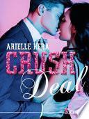 Crush deal