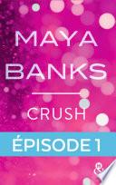 Crush - Episode 1