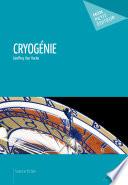 Cryogénie