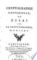 Cryptographie universelle ou essai sur la cryptographie