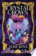 Crystal Crown (Die Chroniken von Solaris 5)
