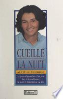 Cueille la nuit