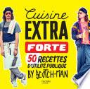 Cuisine extra forte