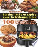Cuisine Facile et Rapide Avec la Friteuse à Air