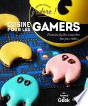 Cuisine pour les gamers