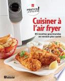 Cuisiner à l'air fryer