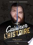 Cuisiner l'Histoire