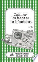 Cuisiner les fanes et épluchures