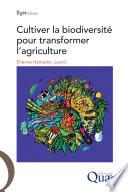 Cultiver la biodiversité pour transformer l'agriculture