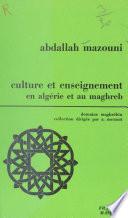 Culture et enseignement en Algérie et au Maghreb