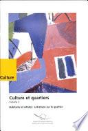 Culture et quartiers