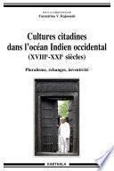 Cultures citadines dans l'Océan Indien (XVIIIe - XXIe siècles), pluralisme, échanges, inventivité