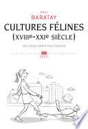 Cultures félines (XVIIIe-XXIe siècle)