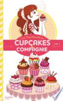 Cupcakes et compagnie - Tome 1 - La gourmandise n'est pas du tout un vilain défaut