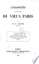 Curiosités de l'histoire du vieux Paris