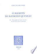 Curiosités de Raymond Queneau : de l'Encyclopédie des Sciences inexactes aux jeux de la création romanesque